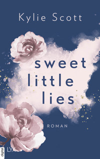 Sweet Little Lies - Kylie Scott - E-Book