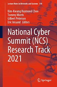 National Cyber Summit (NCS) Research Track 2021 - - E-Book