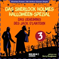 Das Sherlock Holmes Halloween-Spezial (Das Geheimnis des Jack O'Lantern, Folge 3) - Sir Arthur Conan Doyle - Hörbuch