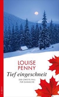 Tief eingeschneit - Louise Penny - E-Book