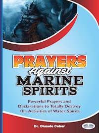 Prayers Against Marine Spirits - Dr. Olusola Coker - E-Book