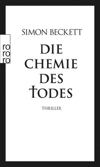 Die Chemie des Todes - Simon Beckett - E-Book