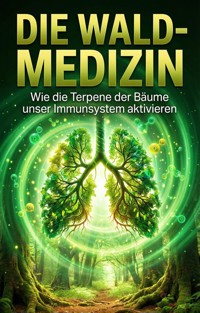 Wald-Medizin - Hanna Seidel - E-Book