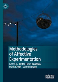 Methodologies of Affective Experimentation -  - E-Book