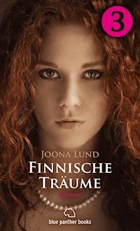Finnische Träume - Teil 3 | Roman - Joona Lund - E-Book