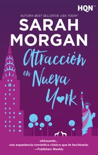 Atracción en nueva york - Sarah Morgan - E-Book