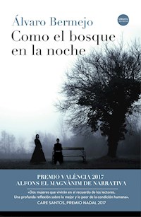 Como el bosque en la noche - Álvaro Bermejo - E-Book