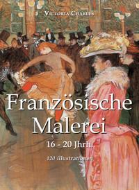 Französische Malerei 120 illustrationen - Victoria Charles - E-Book