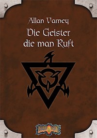 Die Geister, die man ruft - Allan Varney - E-Book
