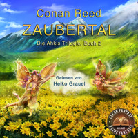 Zaubertal: Die Ahkis-Trilogie, Buch 2 - Conan Reed - Lord of Glencoe - Hörbuch