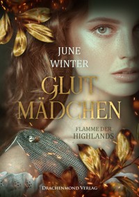Glutmädchen - June Winter - E-Book