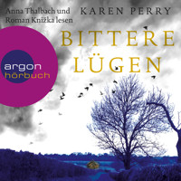 Bittere Lügen (Autorisierte Lesefassung) - Karen Perry - Hörbuch