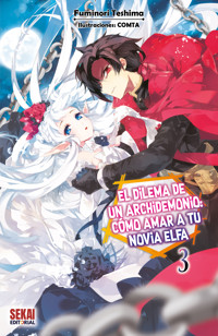 El dilema de un archidemonio: cómo amar a tu novia elfa Vol. 3 - Fuminori Teshima - E-Book