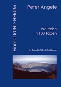 Einmal Rund Herum - Peter Angele - E-Book