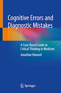 Cognitive Errors and Diagnostic Mistakes - Jonathan Howard - E-Book
