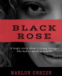 BLACK ROSE - Marlon Obrien - E-Book