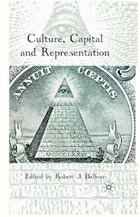 Culture, Capital and Representation - - E-Book