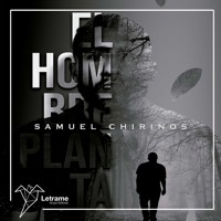 El hombre planta - Samuel Chirinos - Hörbuch