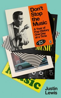 Don't Stop the Music - Justin Lewis - E-Book