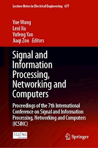 Signal and Information Processing, Networking and Computers -  - E-Book