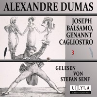 Joseph Balsamo, genannt Cagliostro 3 - Alexandre Dumas - Hörbuch