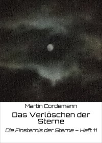 Das Verlöschen der Sterne - Martin Cordemann - E-Book