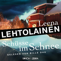 Schüsse im Schnee - Die Leibwächterin - Ein Finnland-Krimi, Band 4 (Ungekürzt) - Leena Lehtolainen - Hörbuch