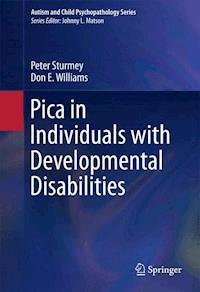 Pica in Individuals with Developmental Disabilities - Peter Sturmey - E-Book