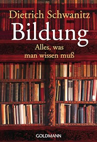 Bildung - Dietrich Schwanitz - E-Book
