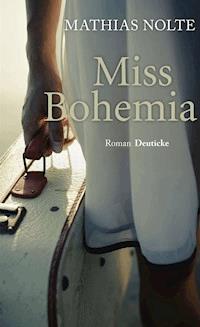 Miss Bohemia - Mathias Nolte - E-Book