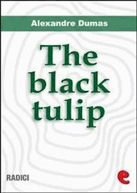 The Black Tulip - Dumas Alexandre - E-Book