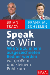 Speak to Win - Brian Tracy - E-Book