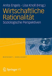 Wirtschaftliche Rationalität -  - E-Book