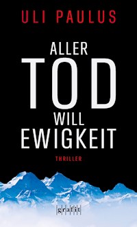 Aller Tod will Ewigkeit - Uli Paulus - E-Book + Hörbuch