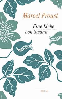 Eine Liebe von Swann - Marcel Proust - E-Book