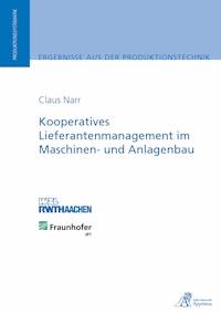 Kooperatives Lieferantenmanagement im Maschinen- und Anlagenbau - Claus Narr - E-Book