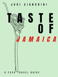 Taste of... Jamaica - Juri Signorini - E-Book