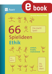 66 Spielideen Ethik - Alexandra Waschner-Probst - E-Book