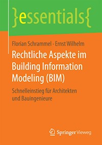 Rechtliche Aspekte im Building Information Modeling (BIM) - Florian Schrammel - E-Book