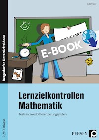 Lernzielkontrollen Mathematik 9./10. Klasse - Julian Stey - E-Book