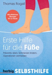 Erste Hilfe für die Füße - Thomas Rogall - E-Book
