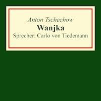 Wanjka - Anton Tschechow - Hörbuch