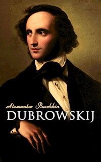 Dubrowskij - Alexander Puschkin - E-Book