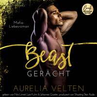 BEAST: Gerächt (Mafia-Liebesroman) - Fairytale Gone Dark, Band 2 (ungekürzt) - Aurelia Velten - Hörbuch