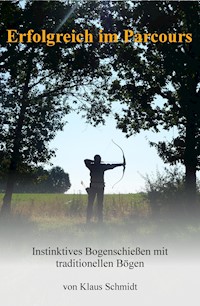 Erfolgreich im Parcours - Klaus Schmidt - E-Book