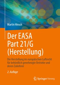 Der EASA Part 21/G (Herstellung) - Martin Hinsch - E-Book
