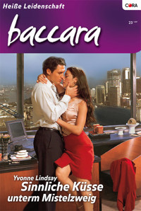 Sinnliche Küsse unterm Mistelzweig - YVONNE LINDSAY - E-Book