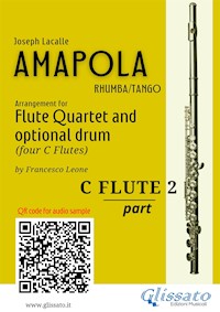 C Flute 2 part of "Amapola" for Flute Quartet - Joseph Lacalle - E-Book