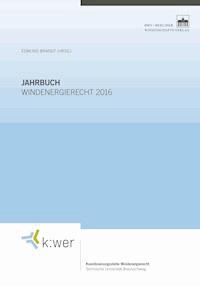 Jahrbuch Windenergierecht 2016 - - E-Book