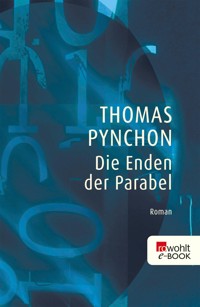 Die Enden der Parabel - Thomas Pynchon - E-Book